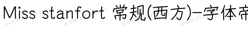 Miss stanfort 常规(西方)字体转换